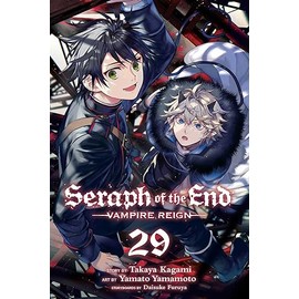 Seraph of the End, Vol. 29: Vampire Reign (Volume 29)