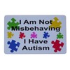 I Am Not Misbehaving I Have Autism I.D. Card Holder