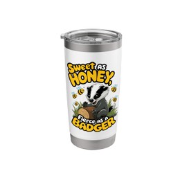 Funny Honey Badger Bees Sweet as Honey Fierce as a Badger Stainless Steel Insulated Tumbler
