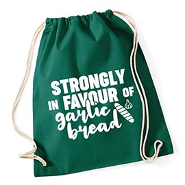 Hippowarehouse Strongly in favour of Garlic Bread Drawstring Cotton School Gym Bag 37cm x 46cm, 12 litres