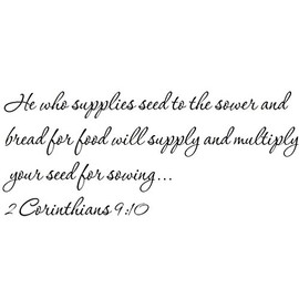 Tapestry Of Truth - 2 Corinthians 9:10 - TOT10799 - Wall and Home Scripture, Lettering, Quotes, Images, Stickers, Decals, Art, and More! - He who Supplies Seed to The Sower and Bread for Food Will…