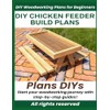 DIY Chicken Feeder Build Plans