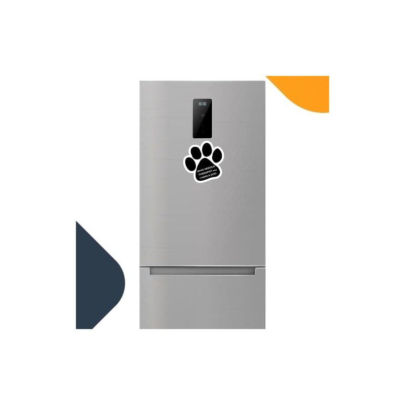 Magnet Me Up Who Needs a Therapist, I Have a