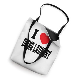 I Love Doing Laundry Tote Bag
