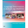 Language Intervention for School-Age Students: Setting Goals for Academic Success