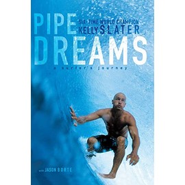 Pipe Dreams: A Surfer's Journey