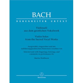 Bach: Violin Solos from the Sacred Vocal Works