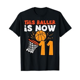 This Baller Is Now 11 Basketball 11th Birthday Bday Boys Kid T-Shirt