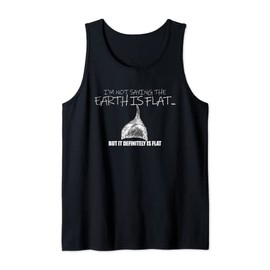 Earth Is Flat Conspiracy Theory Flat Earther Tin Foil Hat Tank Top