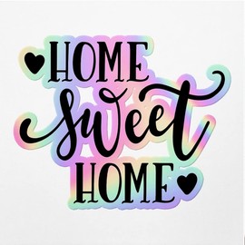 Holographic Decal Stickers Of Home Sweet Home Premium Waterproof Vinyl Decal Stickers For Laptop Phone Accessory Helmet Car Window Mug Tuber Cup Door Wall Decoration ANDVER3c36751HO110422