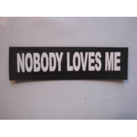 Labels Nobody Loves ME (Large) Package of 2 Julius-K9 for Harnesses