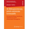 3D-Bildsegmentierung mittels statistischer Formmodelle: Korrespondenzfindung, Modellierung, Segmentierung und ihre wechselseitigen
