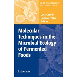 Molecular Techniques in the Microbial Ecology of Fermented Foods
