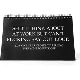 Work Desk Calendar - Demotivational Affirmations Calendar White Elephant Gag Gift Idea - Funny Novelty Monthly Rude Office Calendar - Funny Sarcasm Quotes for Colleagues Friends Boss Coworkers (2026 Calendar)