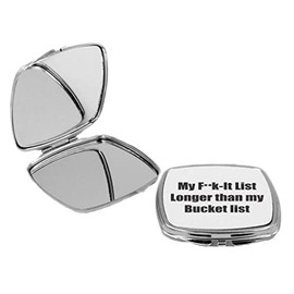 Sam Sandor - My F**K it List Longer then my Bucket List - Square Compact Mirror Personal Mirror