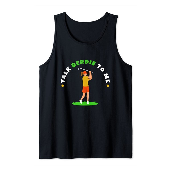 Talk birdie to me Tank Top