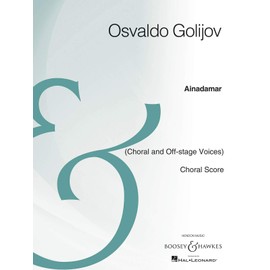 Ainadamar: Choral and Off-Stage Voices, Choral Score, Archive Edition