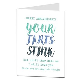 Funny Anniversary Card "Your Farts Stink" For Men & Women Perfect For Husband & Wife Blank Inside To Add Your Own Personal Rude Greetings