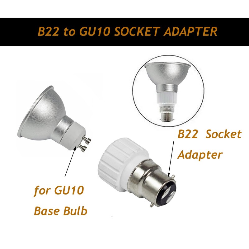 B22 to GU10 Light Adapter, B22 Bayonet Cap to GU10