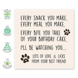 Central 23 Dog Birthday Card - 'Every Bite You Take' - Birthday Card From Dog to Owner, Furmum, Furdad - Comes with Fun Stickers