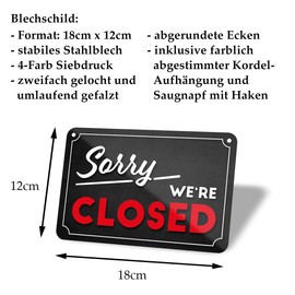 Sorry We're Closed - Practical Decorative Metal Sign with Cord and Suction Cup - Easy and Quick Attachment - Decoration Front Door Entrance Door Shop Business Company - 18 x 12 cm