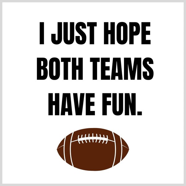 Paper Frenzy I Just Hope Both Teams Have Fun Funny Football Cocktail Napkins - 25 pack