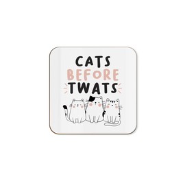 The Victorian Printing Co - Cats Before Tw*ts Funny Single Coaster - Birthday Gift For Cat Lovers