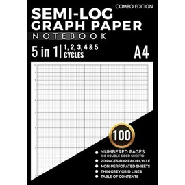 Semi-Log Graph Paper Notebook: X axis - Linear and Y axis - Logarithmic | 1, 2, 3, 4 and 5 Cycles (Decades) | 20 Pages for each Cycle | 100 Numbered Pages with Index | DIN A4 Size