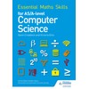 Essential Maths Skills for AS/A Level Computer Science