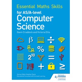 Essential Maths Skills for AS/A Level Computer Science