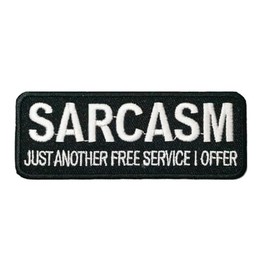 Graphic Dust Sarcasm Just Another Free Service I Offer Embroidered Iron on Patch Biker Motorcycle