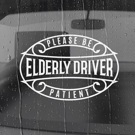 Funny Elderly Driver Please Be Patient Waterproof Car Stickers Decal Sticker Available in 3 Sizes