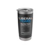 Liberal Tears Stainless Steel Insulated Tumbler