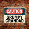 Shawprint Caution Grumpy Grandad Funny Metal Signs Home Pub Indoor