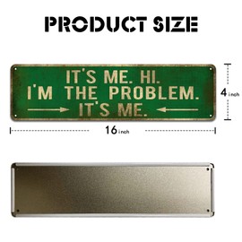 KooLL It's Me. Hi. I'm The Problem. It's Me. Melon Tin Sign, Vintage Metal Wall Art Office/home/classroom Decor 4” By 16”