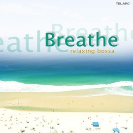 Breathe: Relaxing Bossa
