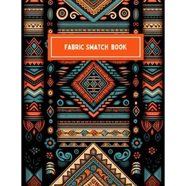 Fabric Swatch Book: 120 pages. 8.5x11 inches. Journal for artists or fabric textile designers, sewing, fashion students to track fabric samples and inventory.
