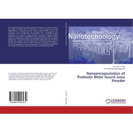 Nanoencapsulation of Probiotic Bitter Gourd Juice Powder