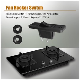 Fan Rocker Switch Fit for Whirlpool Jenn Air Cooktop, Stove, Range, 2 Wire, Replace 12200039