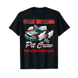 Race Car Birthday Party Racing Family Great Grandma Pit Crew T-Shirt
