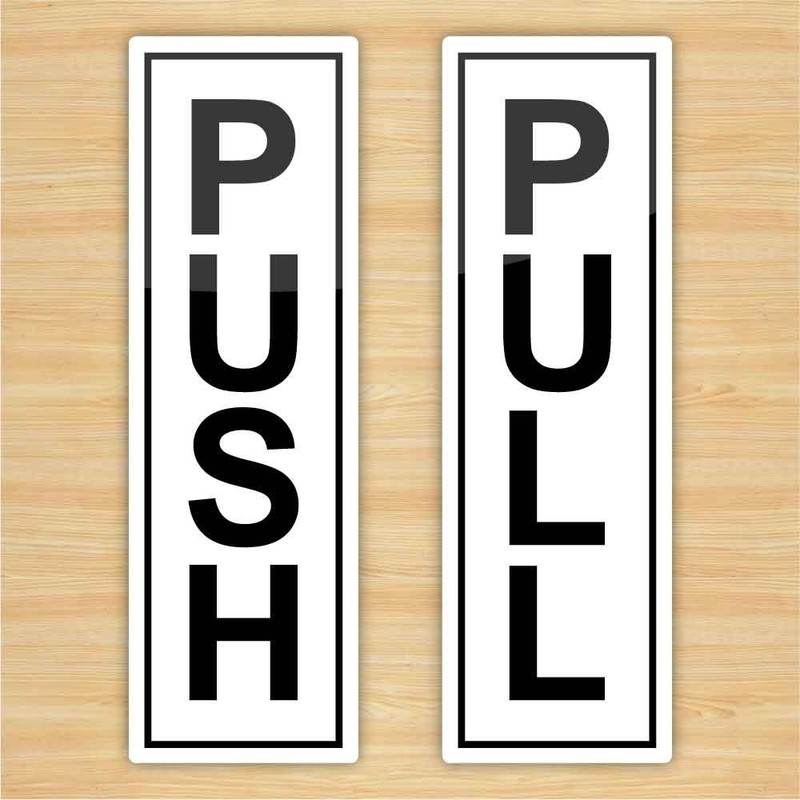 1x Push - 1x Pull - Door Sticker Sign/Sticker Holder