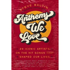 Anthems We Love: 29 Iconic Artists on the Hit Songs That Shaped Our Lives