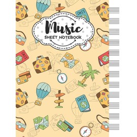 Music Sheet Notebook: Blank Staff Manuscript Paper with Travel Themed Cover Design