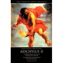 Unbranded Aeschylus II: The Suppliant Maidens and The Persians, Seven against Thebe - GOOD