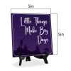 Signs ByLITA Little Things Make Big Days 5"x 5" Square