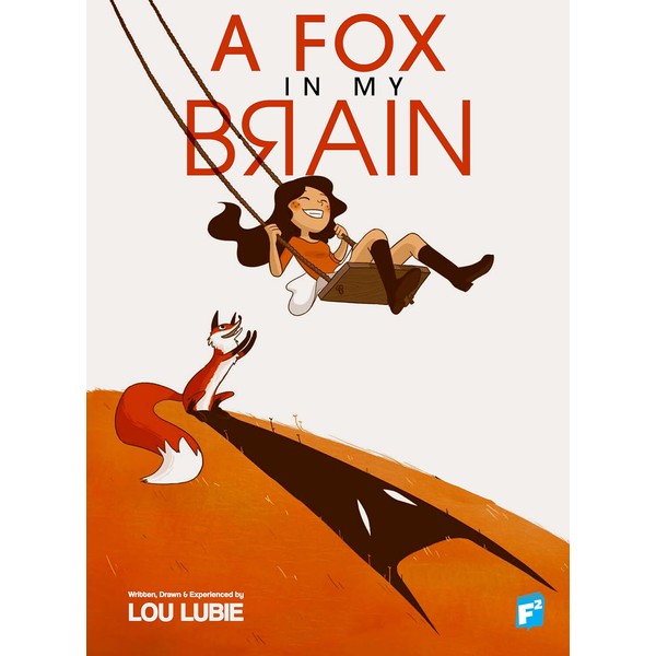 A Fox in My Brain