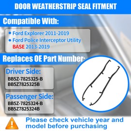 KAVIUS Door Front Weatherstrip RH LH Pair Compatible with Ford Explorer 2011-2019 Front Weather Strip Right Left Hand Fit for Police Interceptor Utility 2013-2019 BB5Z-7825324-B BB5Z-7825325-B