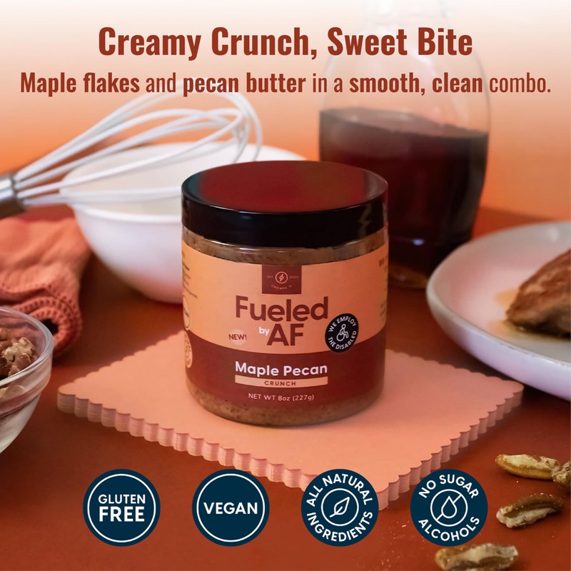 Fueled AF Maple Pecan Crunch Butter Vegan, Keto, and Paleo