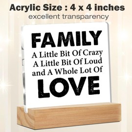 Family Desk Sign Family a Little Bit of Crazy a Little Bit of Loud And a Whole Lot of Love Clear Desk Decorative Sign Family Love Acrylic Plaque with Wooden Stand Decor for Living Room