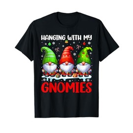 Hanging With My Gnomies Christmas Colorful Three Gnomes T-Shirt